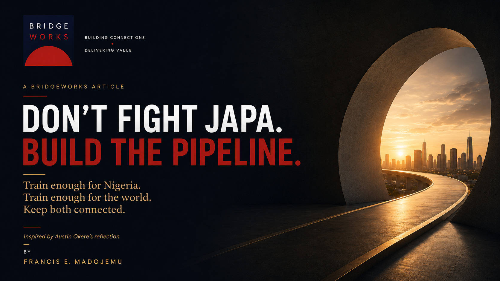 Cover of DON’T FIGHT JAPA. BUILD THE PIPELINE.