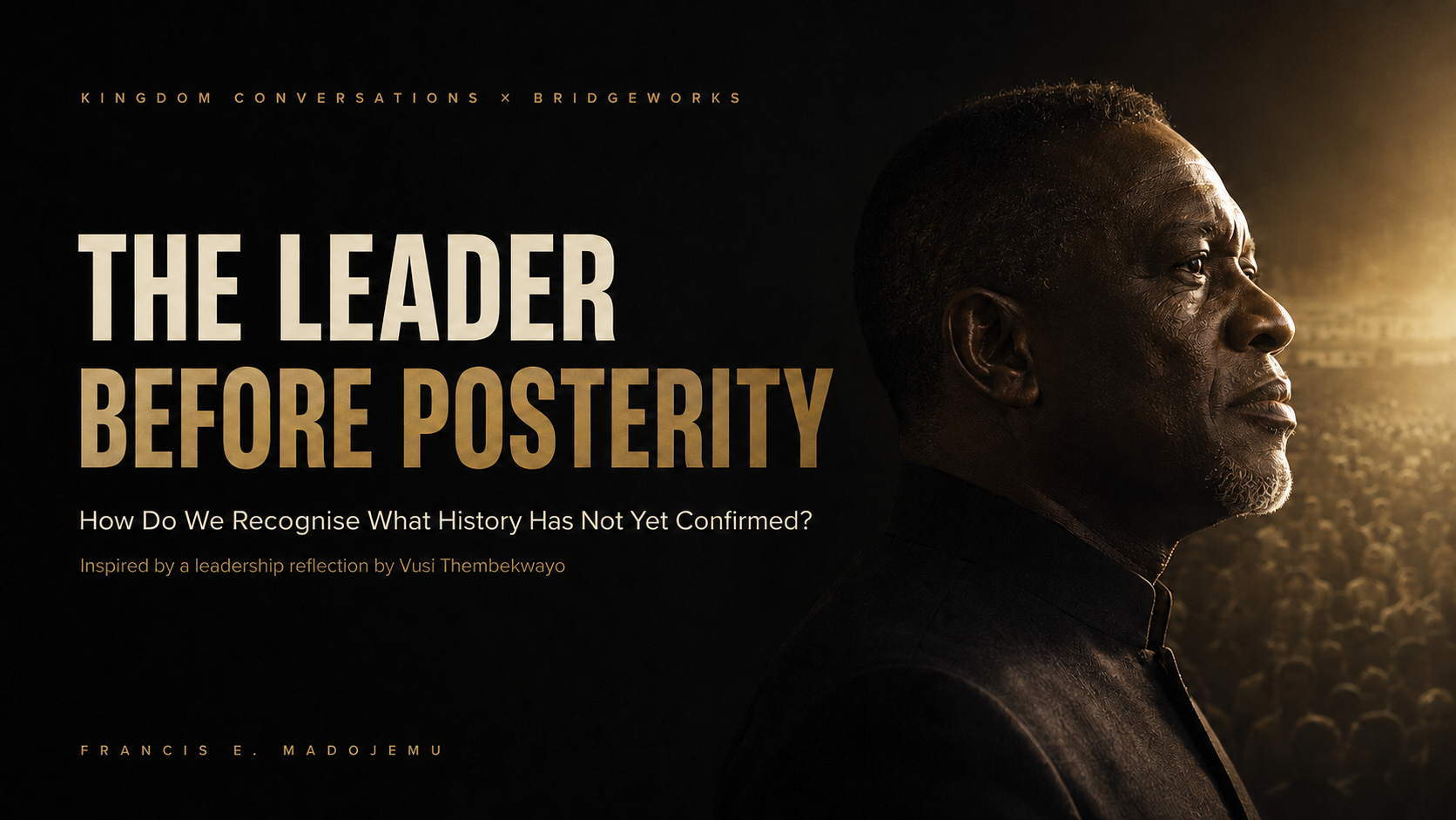 Cover of THE LEADER BEFORE POSTERITY