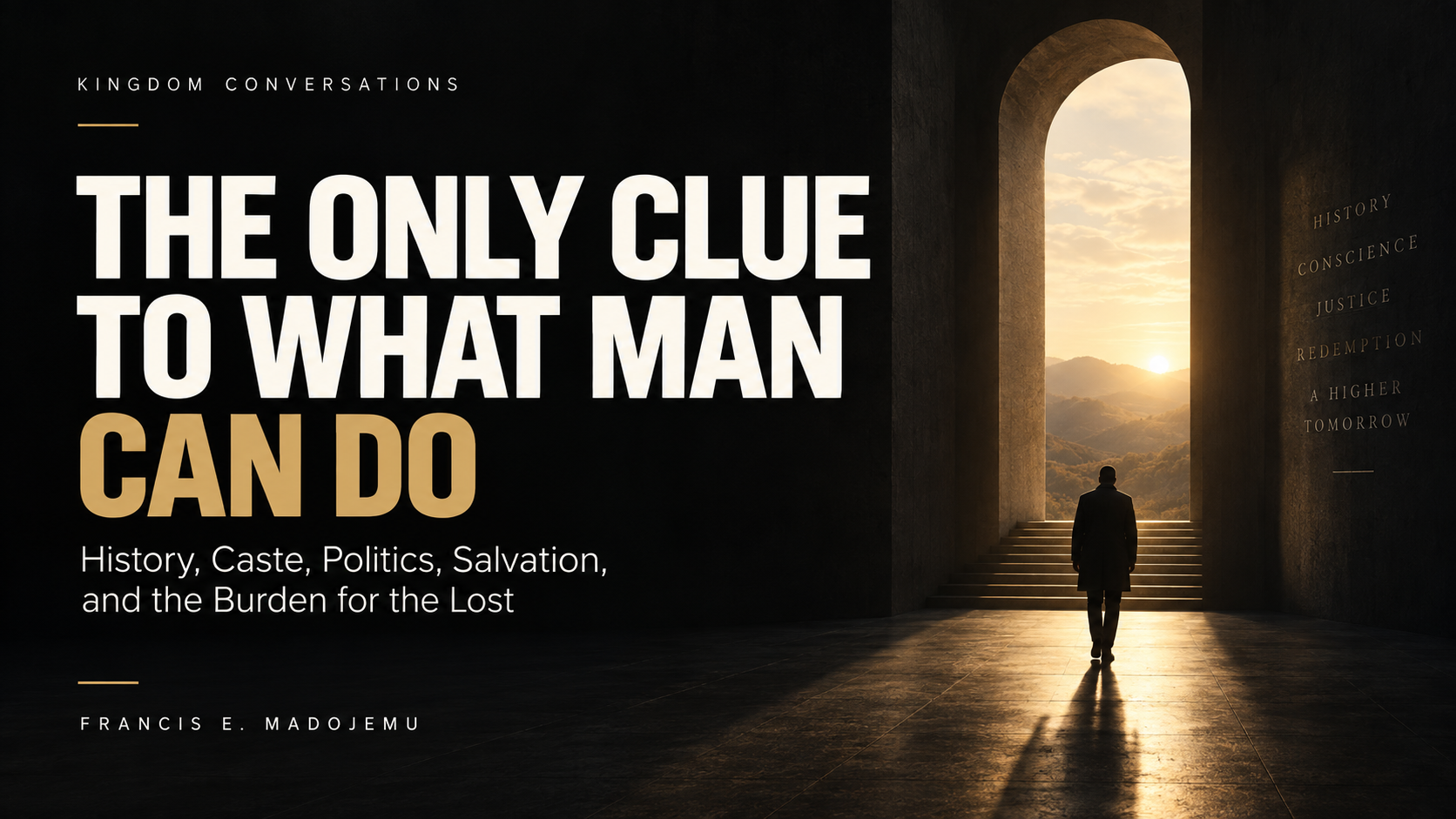 Cover of The Only Clue to What Man Can Do